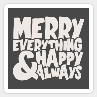 Merry Everything Happy Always Magnet